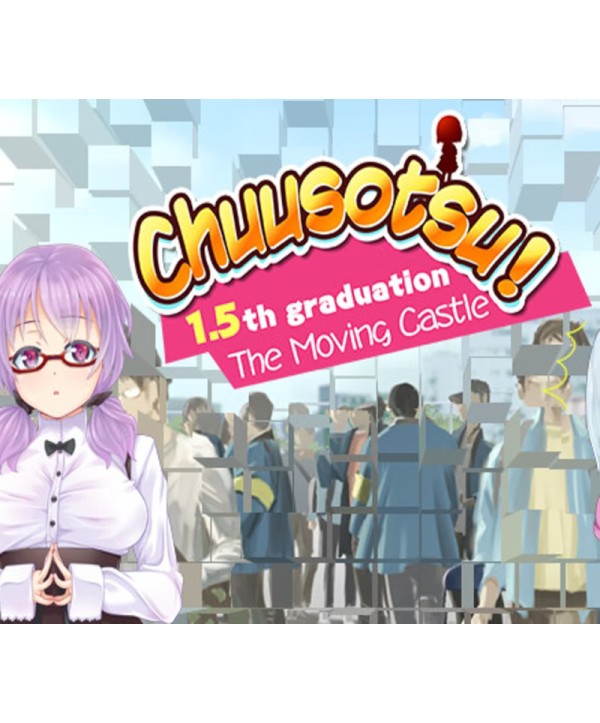 Chuusotsu! 1.5th Graduation: The Moving Castle Steam Key GLOBAL